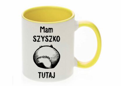 Kubek Szynszyle - Mam szyszko tutaj, kubek z żółtym uchem i wnętrzem